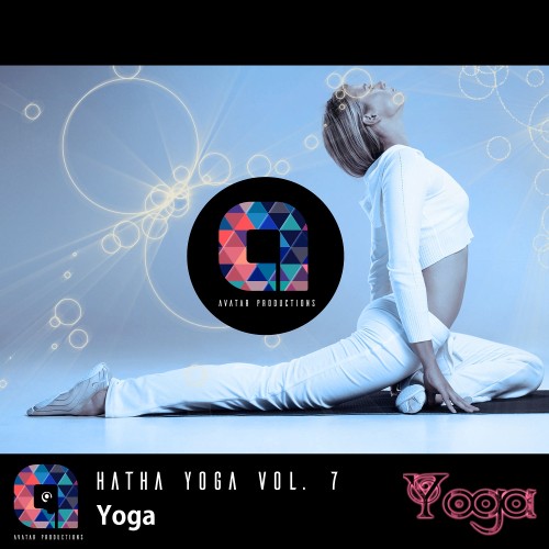 Yoga: Hatha Yoga Vol.7 (Music for your yoga class and Meditation & Relaxation)