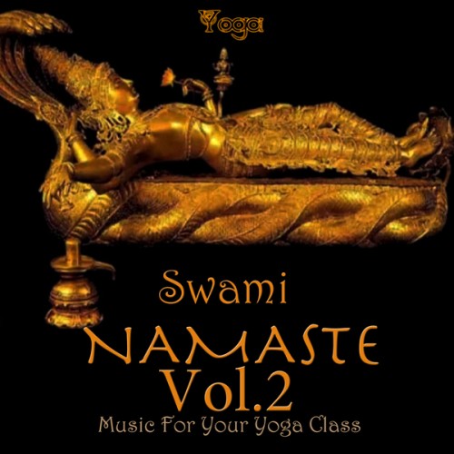 Namaste (Music For Your Yoga Class), Vol.3